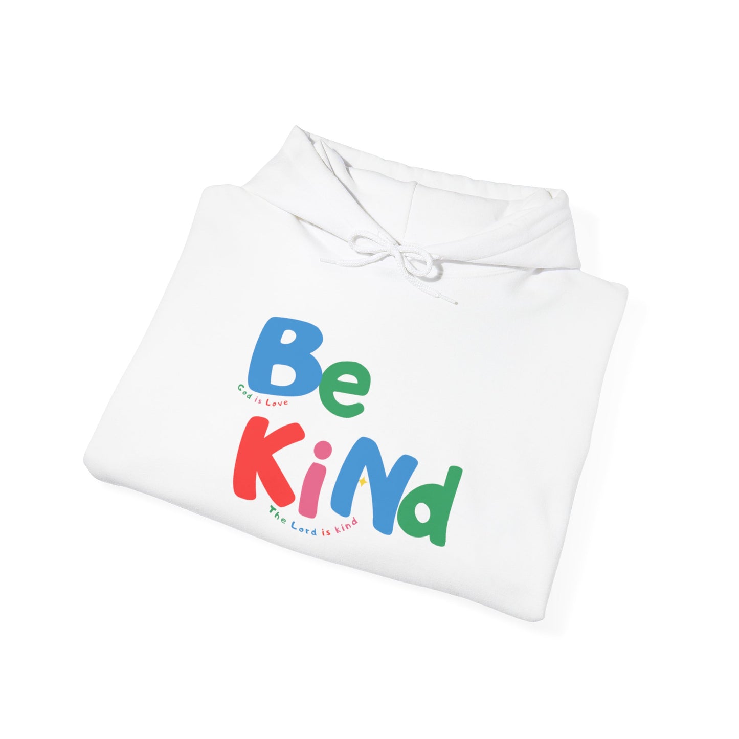 Be Kind Colorful Hoodie — Positive Message Casual Pullover