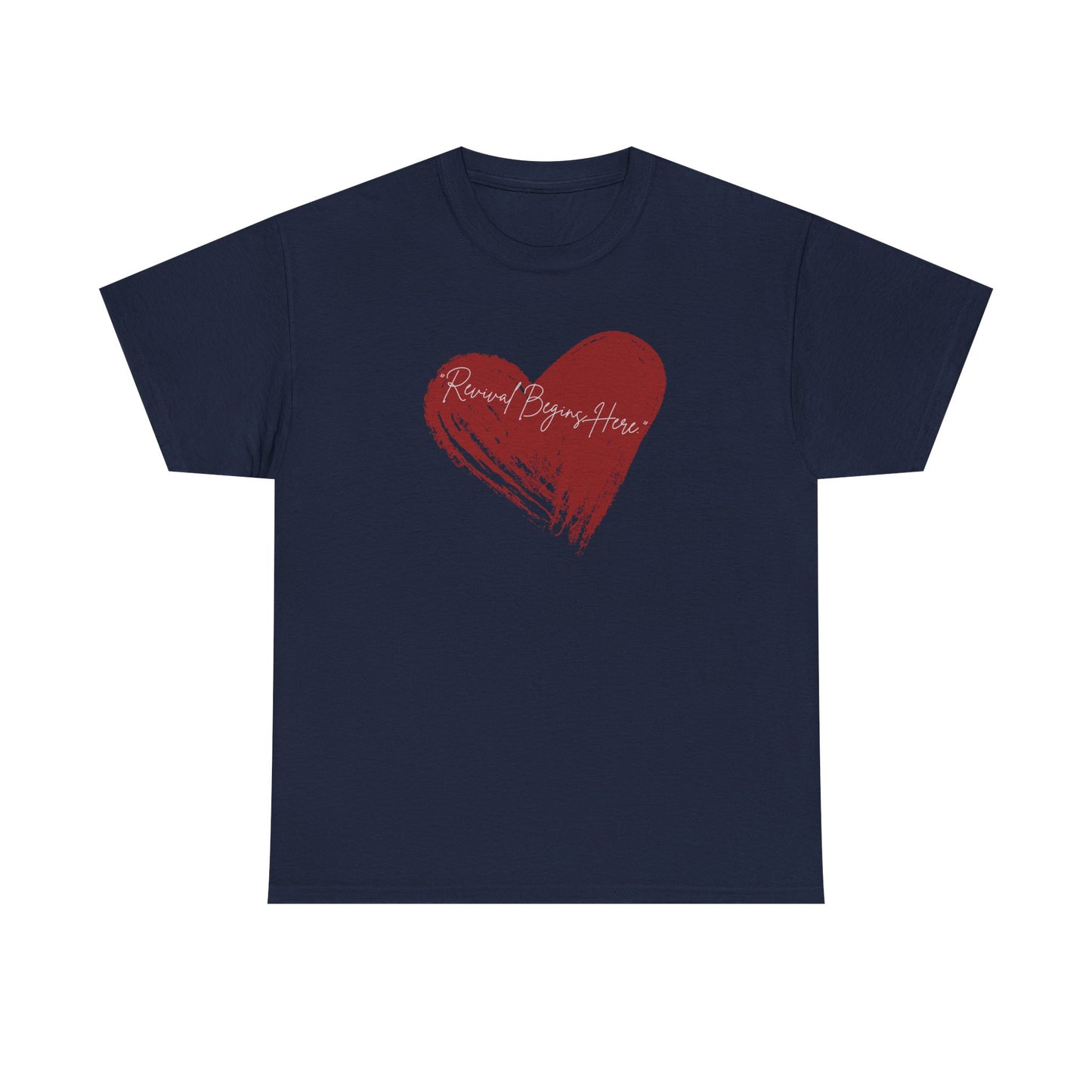 REVIVAL BEGINS HERE  Unisex Heavy Cotton Tee – Perfect for Love Celebrations